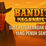 Bandit Megaways: Slot Petualangan Barat yang Penuh Sensasi